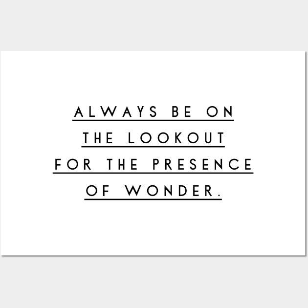 always be on the lookout for the presence of wonder Wall Art by GMAT